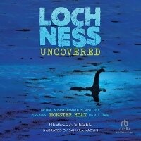 Abbildung von: Loch Ness Uncovered - Recorded Books, Inc.