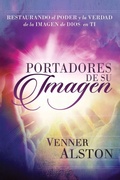 Cover: Portadores de Su Imagen - VJ Alston International Ministries