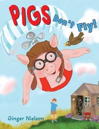 Enlarge image Cover: Pigs Don't Fly - Carrot Flower Books