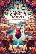 Cover: Sangria Forever - Black Mermaid Press, LLC