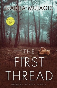 Enlarge image Cover: The First Thread - Pioneer Publishing, LLC