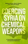 Cover: Coercing Syria on Chemical Weapons - OUP eBook