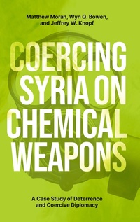 Abbildung von: Coercing Syria on Chemical Weapons - OUP eBook