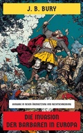 Cover: Die Invasion der Barbaren in Europa - Neu &uuml;bersetzt Verlag