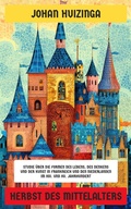 Cover: Herbst des Mittelalters - Neu &uuml;bersetzt Verlag