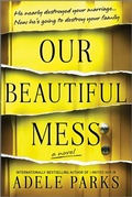 Cover: Our Beautiful Mess - Park Row