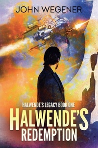 Enlarge image Cover: Halwende's Redemption - John Wegener