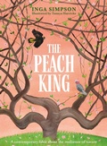 Cover: The Peach King - Lothian Children's Books