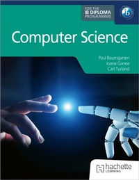 Enlarge image Cover: Computer Science for the IB Diploma - Hodder Education