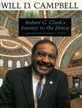 Cover: Robert G. Clark's Journey to the House - Princeton University Press