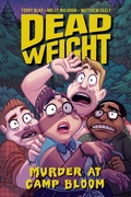Cover: Dead Weight: Murder at Camp Bloom - Oni Press