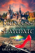 Cover: The Princess and the Slaymate (Dobrenica, #4) - Book View Cafe