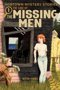 Cover: Hobtown Mystery Stories  Vol. 1: The Case Of The Missing Men - Oni Press