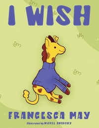 Enlarge image Cover: I Wish - MacInk Publishing