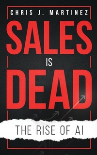 Enlarge image Cover: Sales is Dead - J. Joseph Group, LLC