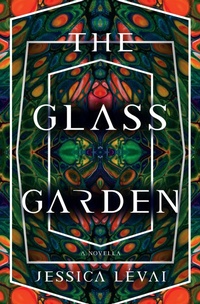 Abbildung von: The Glass Garden - Lanternfish Press