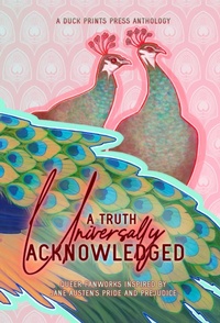 Abbildung von: A Truth Universally Acknowledged - Duck Prints Press LLC