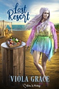 Cover: Last Resort (Betas in Waiting, #29) - Viola Grace