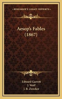 Enlarge image Cover: Aesop's Fables (1867) - Kessinger Publishing