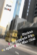 Cover: Flickan som hoppade fr&aring;n en sp&aring;rvagn i Wan Chai - BLUE LETTUCE
