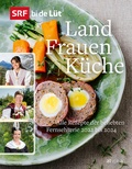 Bild: SRF bi de L&uuml;t - Landfrauenk&uuml;che - AT Verlag