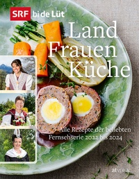 Abbildung von: SRF bi de Lüt - Landfrauenküche - AT Verlag
