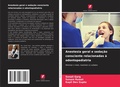 Cover: Anestesia geral e sedacao consciente relacionadas a odontopediatria - Edi&ccedil;&otilde;es Nosso Conhecimento