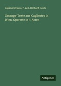 Cover: Gesangs-Texte aus Cagliostro in Wien. Operette in 3 Acten - Antigonos Verlag