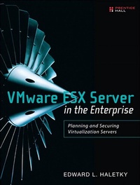 Abbildung von: VMware ESX Server in the Enterprise - Pearson