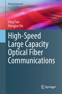 Enlarge image Cover: High-Speed Large Capacity Optical Fiber Communications - Springer