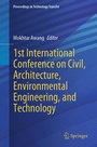 Cover: 1st International Conference on Civil, Architecture, Environmental Engineering, and Technology - Springer