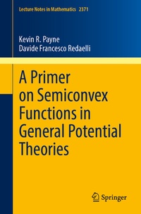 Abbildung von: A Primer on Semiconvex Functions in General Potential Theories - Springer