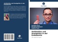 Cover: Antibiotika und Analgetika in der Endodontie - Verlag Unser Wissen