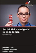 Cover: Antibiotici e analgesici in endodonzia - Edizioni Sapienza