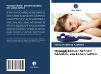 Abbildung von: Hypoglykämie: Schnell handeln, ein Leben retten - Verlag Unser Wissen