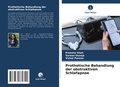 Cover: Prothetische Behandlung der obstruktiven Schlafapnoe - Verlag Unser Wissen