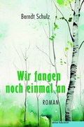 Cover: Wir fangen noch einmal an - edition federleicht