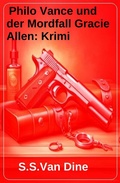 Cover: Philo Vance und der Mordfall Gracie Allen: Krimi - Uksak E-Books
