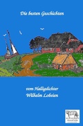 Cover: Die besten Geschichten vom Halligdichter Wilhelm Lobsien - epubli