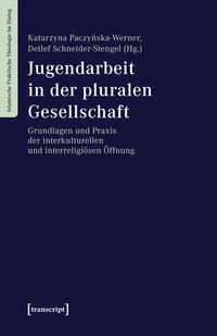 Abbildung von: Jugendarbeit in der pluralen Gesellschaft - transcript