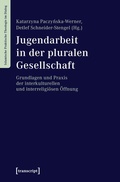 Cover: Jugendarbeit in der pluralen Gesellschaft - transcript