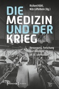 Bild: Die Medizin und der Krieg - transcript