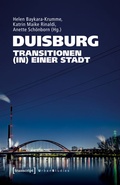 Cover: Duisburg - Transitionen (in) einer Stadt - transcript