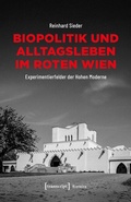 Cover: Biopolitik und Alltagsleben im Roten Wien - transcript