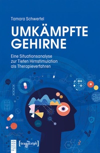 Abbildung von: Umkämpfte Gehirne - transcript