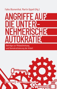 Abbildung von: Angriffe auf die unternehmerische Autokratie - transcript