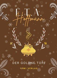 Abbildung von: E.T.A. Hoffmann - Liwi Literatur- Und Wissenschaftsverlag