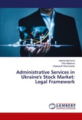 Cover: Administrative Services in Ukraine's Stock Market - LAP Lambert Academic Publishing