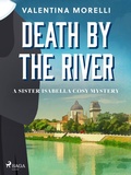 Cover: Death by the River: a Tuscan cosy mystery full of small-town charm - Saga Egmont