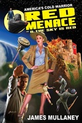 Cover: The Red Menace #8: The Sky Is Red - James Mullaney